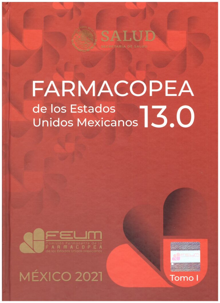 La Farmacopea De Los Estados Unidos Mexicanos, 13a Ed. 2021 – LIbreria ...